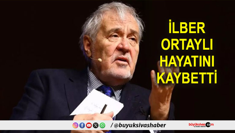 ilber ortaylı