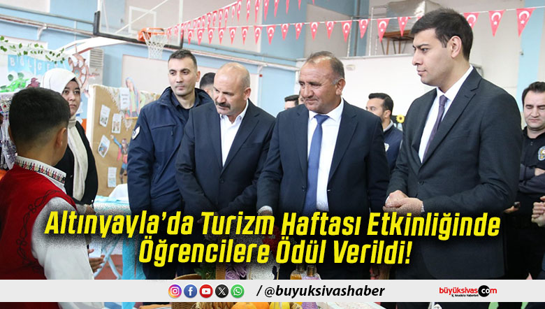 Altınyayla’da Turizm Haftası Etkinliğinde Öğrencilere Ödül Verildi!