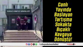 Canlı Yayında Başlayan Tartışma Sokakta Bıçaklı Kavgaya Dönüştü!