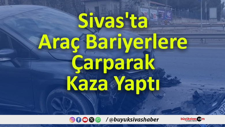 Bariyerlere Çarparak Kaza