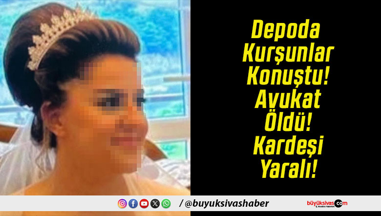 Depoda Kurşunlar Konuştu! Avukat Öldü! Kardeşi Yaralı!