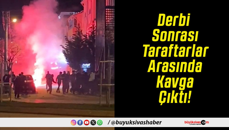 Derbi Sonrası Taraftarlar Arasında Kavga Çıktı!