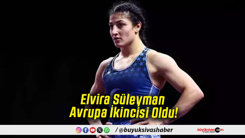 Elvira Süleyman Avrupa İkincisi Oldu!