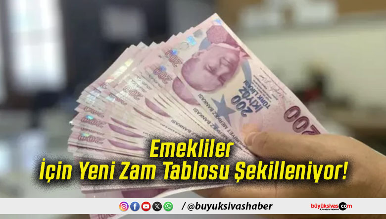 Emekliler İçin Yeni Zam Tablosu Şekilleniyor!