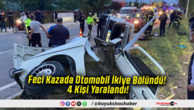 Feci Kazada Otomobil İkiye Bölündü! 4 Kişi Yaralandı!