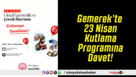 Gemerek’te 23 Nisan Kutlama Programına Davet!
