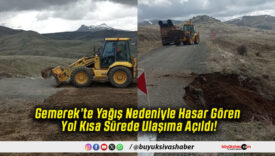 Gemerek’te Yağış Nedeniyle Hasar Gören Yol Kısa Sürede Ulaşıma Açıldı!