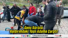 Genç Sürücü Kaldırımdaki Yaşlı Adama Çarptı!