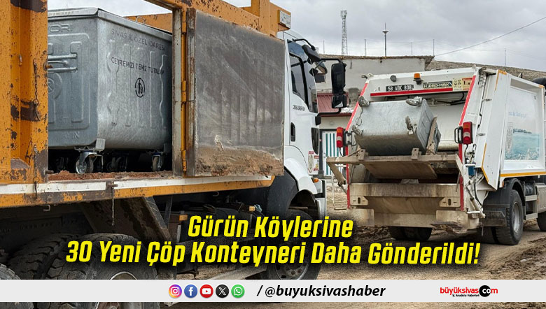 Gürün Köylerine 30 Yeni Çöp Konteyneri Daha Gönderildi!