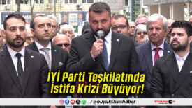 İYİ Parti Teşkilatında İstifa Krizi Büyüyor!