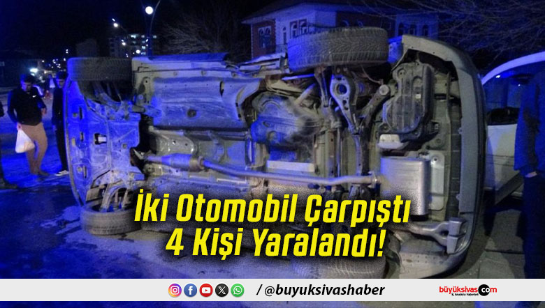 İki Otomobil Çarpıştı 4 Kişi Yaralandı!