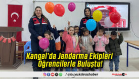 Kangal’da Jandarma Ekipleri Öğrencilerle Buluştu!