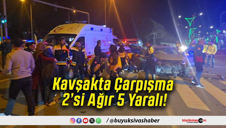 Kavşakta Çarpışma 2’si Ağır 5 Yaralı!