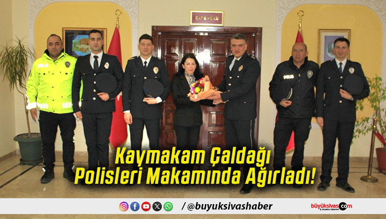 Kaymakam Çaldağı Polisleri Makamında Ağırladı!