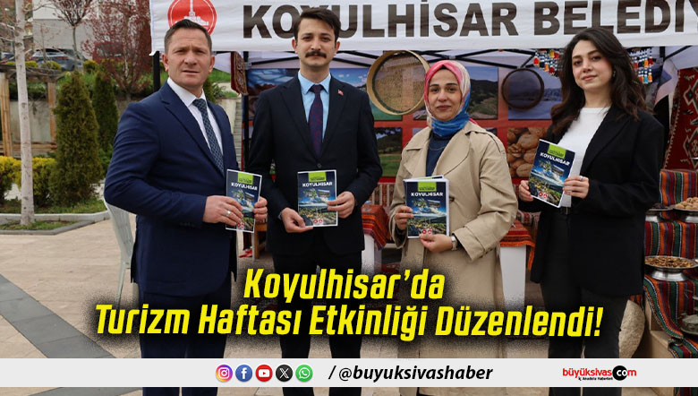Koyulhisar’da Turizm Haftası Etkinliği Düzenlendi!