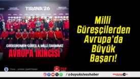 Milli Güreşçilerden Avrupa’da Büyük Başarı!