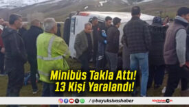 Minibüs Takla Attı! 13 Kişi Yaralandı!