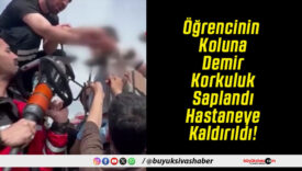 Öğrencinin Koluna Demir Korkuluk Saplandı Hastaneye Kaldırıldı!