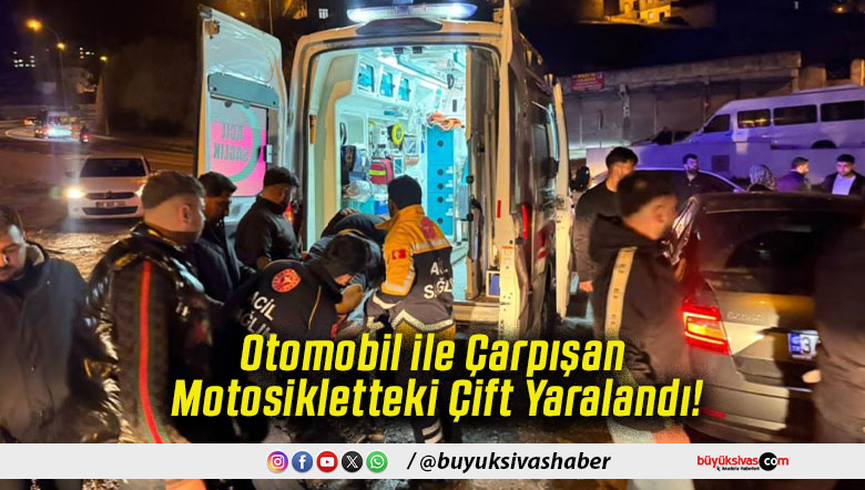 Otomobil ile Çarpışan Motosikletteki Çift Yaralandı!