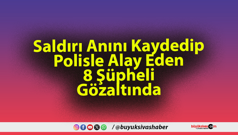Saldırı Anını Kaydedip