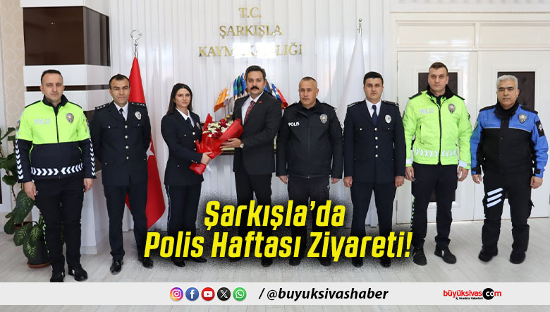 Şarkışla’da Polis Haftası Ziyareti!
