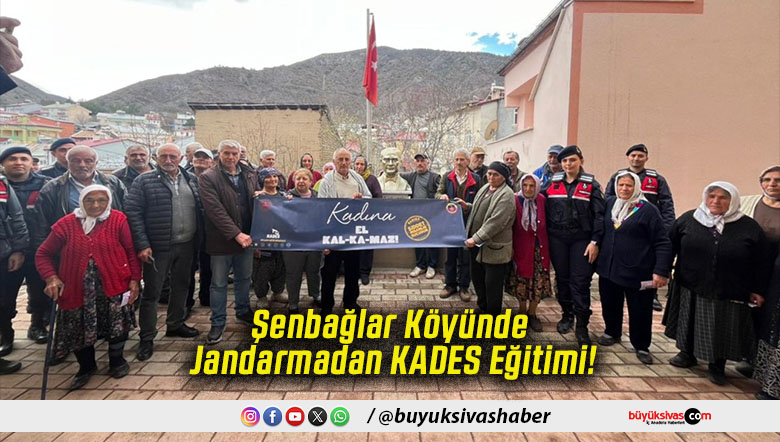 Şenbağlar Köyünde Jandarmadan KADES Eğitimi!