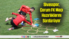 Sivasspor Çorum FK Maçı