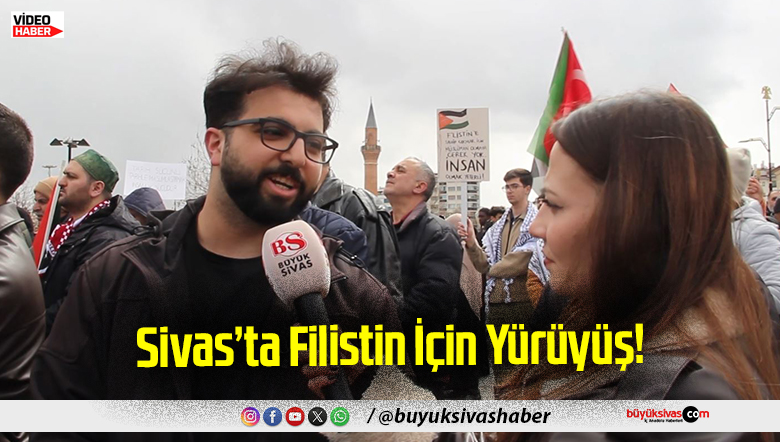 Sivas’ta Filistin