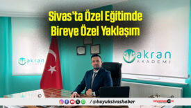Sivas’ta Özel Eğitimde