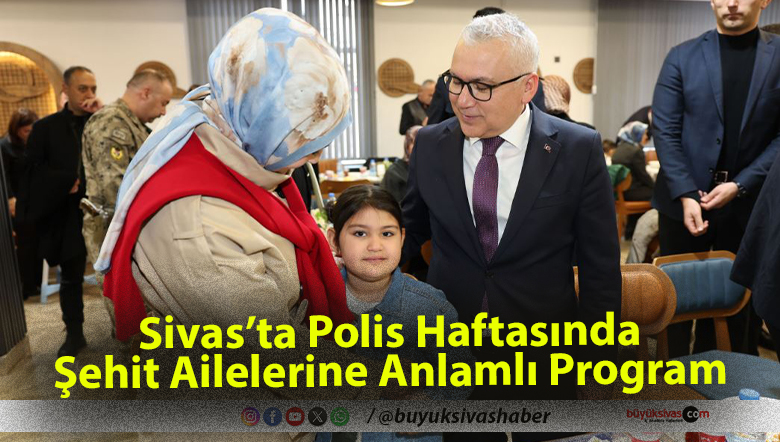 Sivas’ta Polis Haftasında