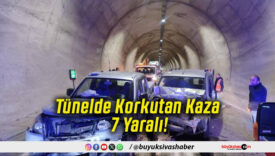 Tünelde Korkutan Kaza 7 Yaralı!