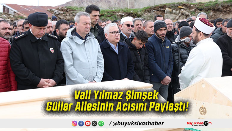 Vali Yılmaz Şimşek Güller Ailesinin Acısını Paylaştı!