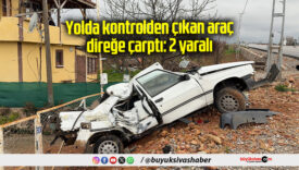 Yolda kontrolden çıkan