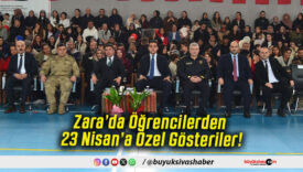 Zara’da Öğrencilerden 23 Nisan’a Özel Gösteriler!