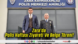 Zara’da Polis Haftası Ziyareti Ve Belge Töreni!