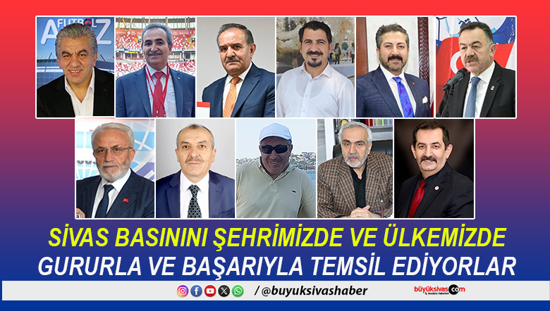 sivas basını temsil