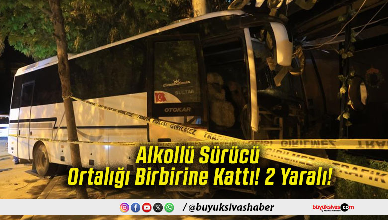 Alkollü Sürücü Ortalığı Birbirine Kattı! 2 Yaralı!