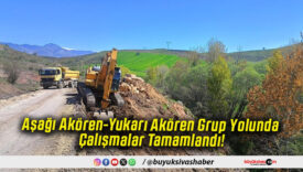 Aşağı Akören-Yukarı Akören Grup Yolunda Çalışmalar Tamamlandı!
