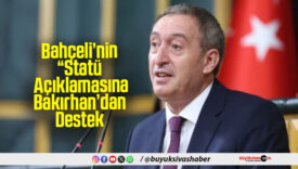 Bahçeli’nin “Statü”