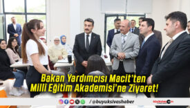 Bakan Yardımcısı Macit’ten Millî Eğitim Akademisi’ne Ziyaret!