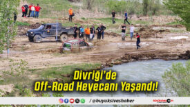 Divriği’de Off-Road Heyecanı Yaşandı!