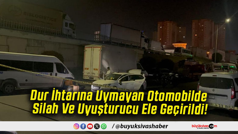 Dur İhtarına Uymayan Otomobilde Silah Ve Uyuşturucu Ele Geçirildi!