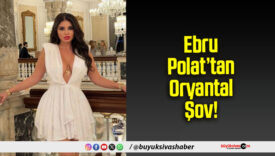 Ebru Polat’tan