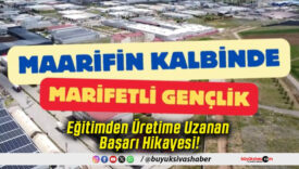 Eğitimden Üretime Uzanan Başarı Hikayesi!