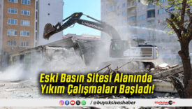 Eski Basın Sitesi Alanında Yıkım Çalışmaları Başladı!