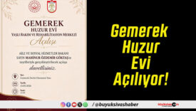 Gemerek Huzur Evi Açılıyor!