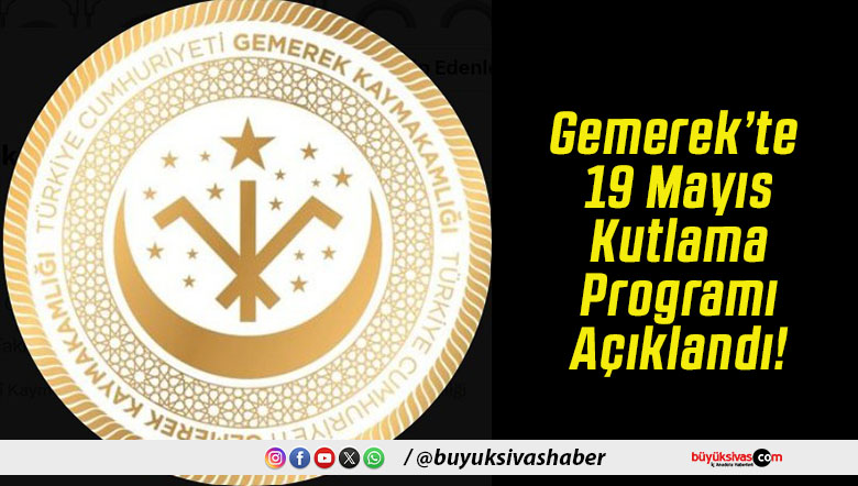 Gemerek’te 19 Mayıs Kutlama Programı Açıklandı!