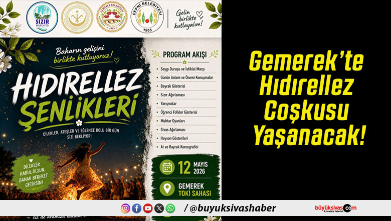 Gemerek’te Hıdırellez Coşkusu Yaşanacak!