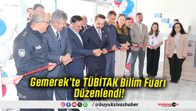 Gemerek’te TÜBİTAK Bilim Fuarı Düzenlendi!