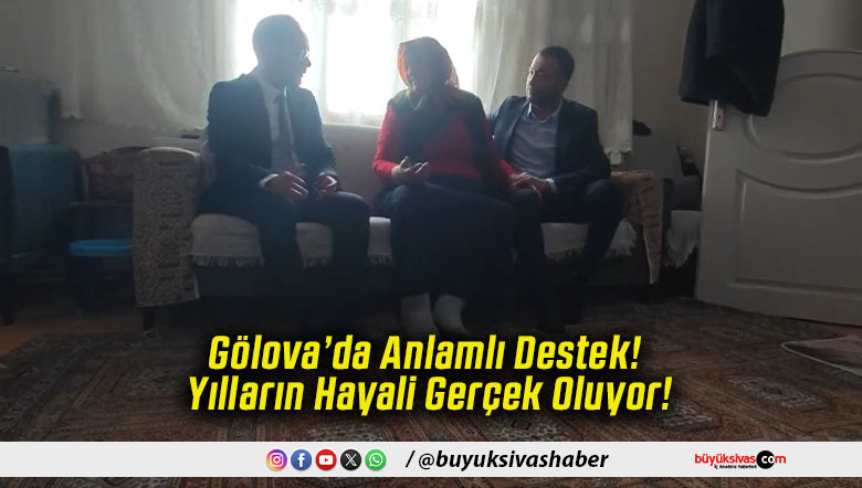 Gölova’da Anlamlı Destek! Yılların Hayali Gerçek Oluyor!